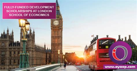 Development Scholarships at London School of Economics - Oyaop.com | OYA Opportunities