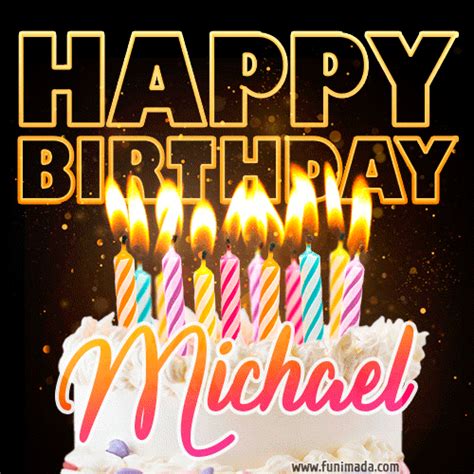 Michael - Animated Happy Birthday Cake GIF for WhatsApp | Funimada.com