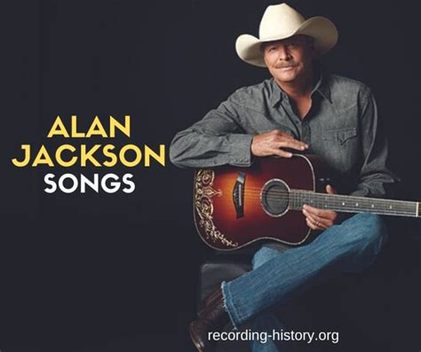 10+ Best Alan Jackson Songs & Lyrics - All Time Greatest Hits