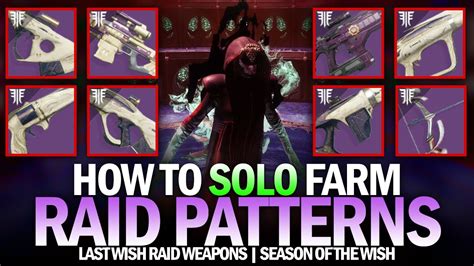 How to Solo Farm Last Wish Raid Weapon Patterns / Red Borders in Season ...