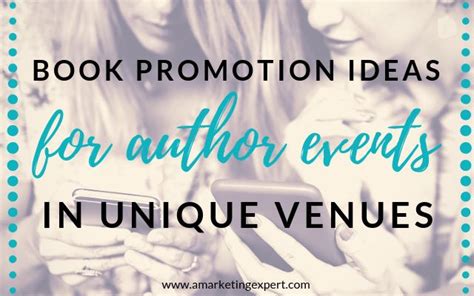 Book Promotion Ideas for Author Events in Creative Venues - Author ...