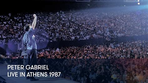 Peter Gabriel: Live in Athens 1987 (2013)