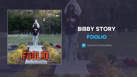 Foolio - Bibby Story (AUDIO) - YouTube