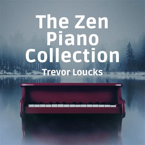 The Zen Piano Collection | 10+ Hours of Relaxing Piano Music