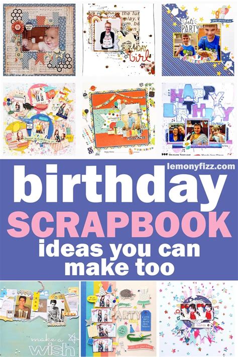 birthday scrapbook ideas you can make too