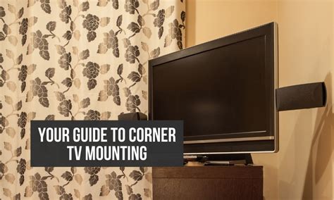 How to mount a TV in a corner? | MountYourBox