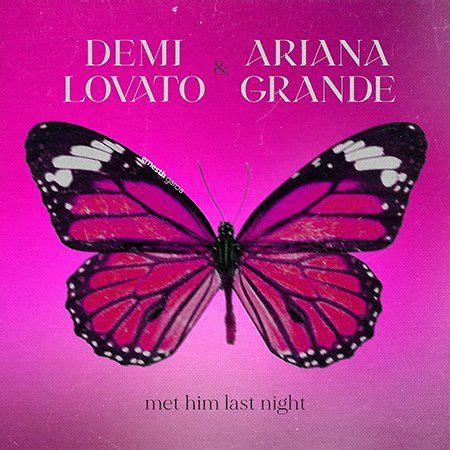 دانلود آهنگ Met Him Last Night از Demi Lovato Ft. Ariana Grande | کیفیت عالی با متن • لاوا موزیک