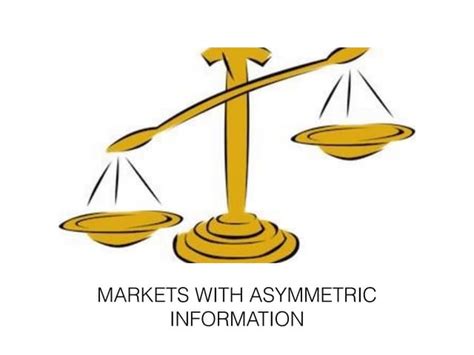 Information Asymmetry | PPT