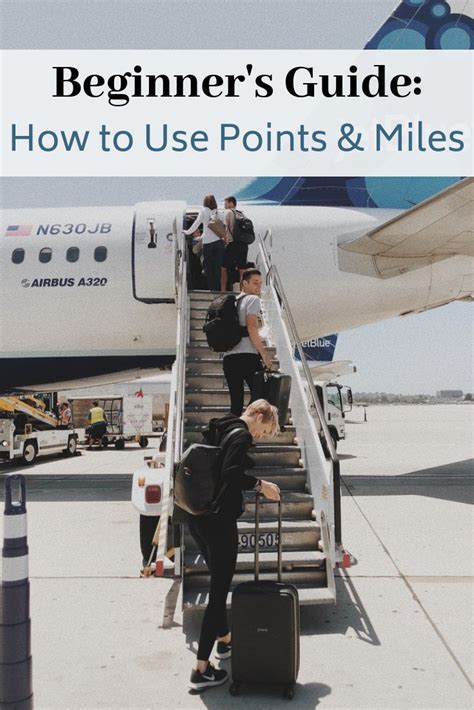 How to Use Points and Miles: A Beginner's Guide #bradsdeals #points # ...