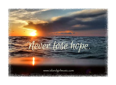 Never Lose Hope – IslandGirlMusic