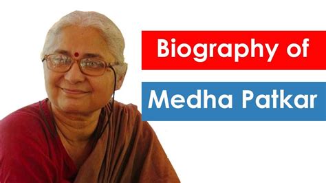 Medha Patkar Biography, Life & Interesting Facts Revealed