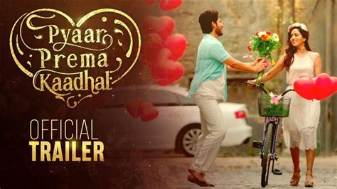 Pyaar Prema Kaadhal Trailer feat. Harish Kalyan, Raiza Wilson Tamil ...