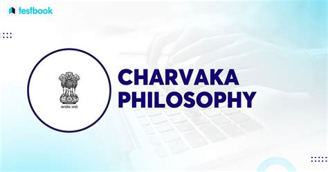 Charvaka Philosophy - Meaning, History, and Principles of Charvaka