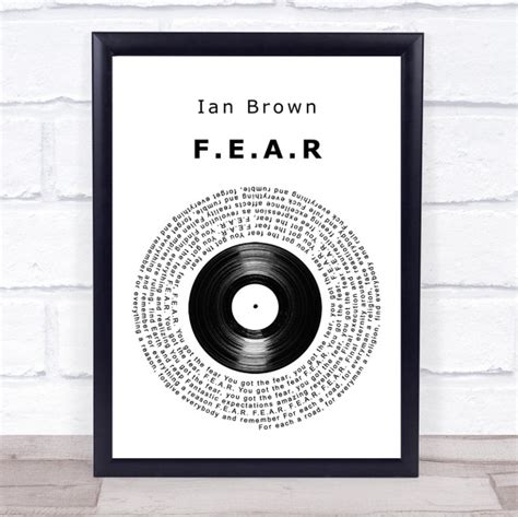 Ian Brown FEAR Vinyl Record Song Lyric Poster Print - Song Lyric Designs