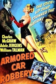 Armored Car Robbery (1950) - Posters — The Movie Database (TMDB)