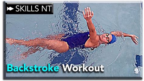 Backstroke workout #5 improve your swimming technique - Skills N' Talents