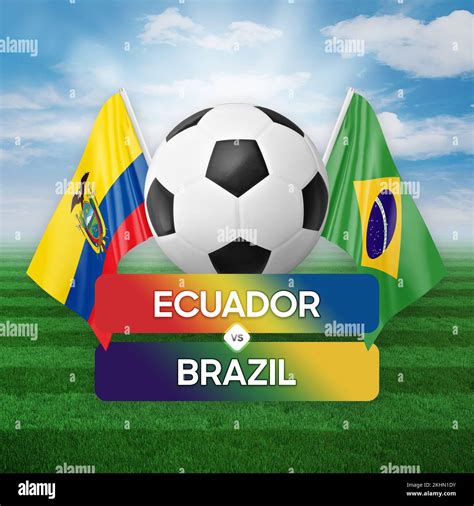 Ecuador vs Brazil national teams soccer football match competition ...