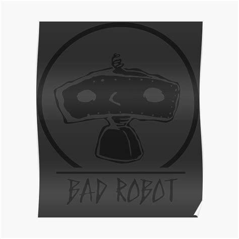 "bad-robot-logo" Poster for Sale by Marini570479 | Redbubble