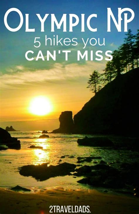 Best Year-round Hiking in Olympic National Park you CAN’T MISS - 2TravelDads