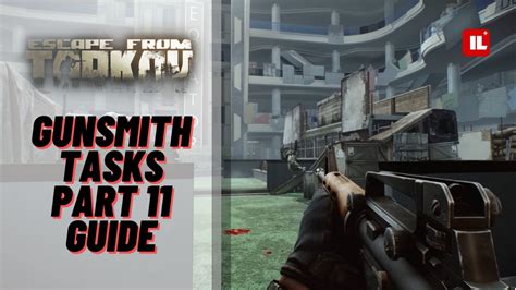 Gunsmith Part 11 (Patch 0.13) – Mechanic Task Guide | Escape From Tarkov - Item Level Gaming