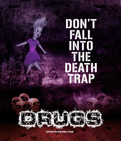 100 Best Anti Drug Slogans, Posters and Quotes