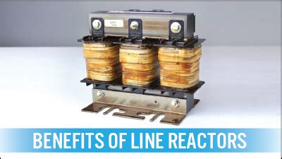 How Will Line Reactors Help Your Variable Frequency Drive?