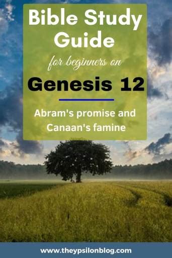 Bible Study On Genesis 12 - Abram's promises | TheYpsilonBlog