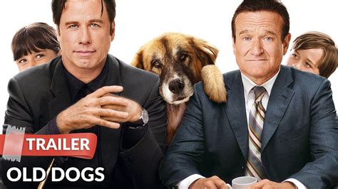 Old Dogs (2009) Trailer | Robin Williams | John Travolta - YouTube