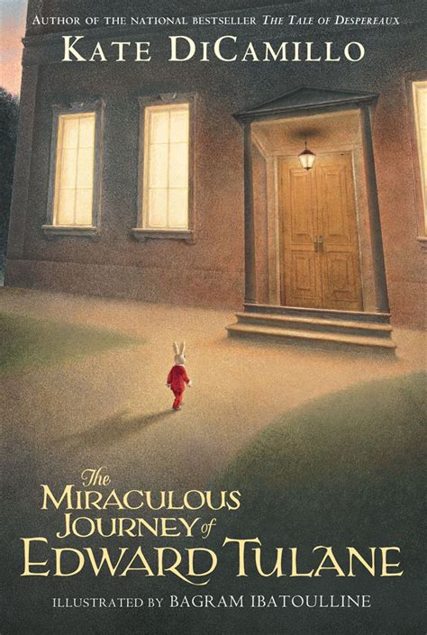 A library is a hospital for the mind...: The Miraculous Journey of Edward Tulane by Kate DiCamillo