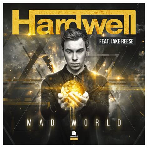 Hardwell – Mad World Lyrics | Genius Lyrics