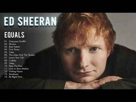 Ed Sheeran - = Equals ( Full Album ) | New Album of Ed Sheeran 2021 ...