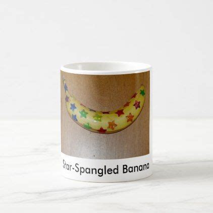 #Punstructions Star-Spangled Banana mug - #drinkware #cool #special Funny Coffee Mugs, Funny ...