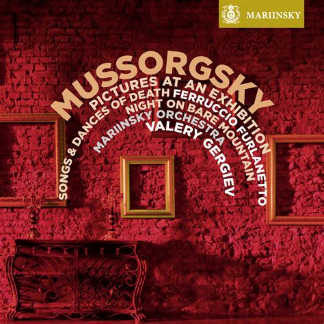 MUSSORGSKY Pictures at an Exhibition – The Mariinsky Label