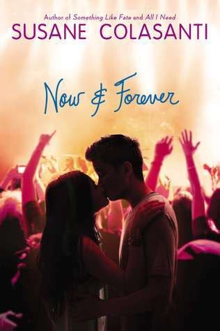 Now and Forever by Susane Colasanti | Goodreads