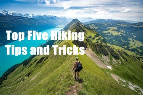 Top Five Hiking Tips and Tricks