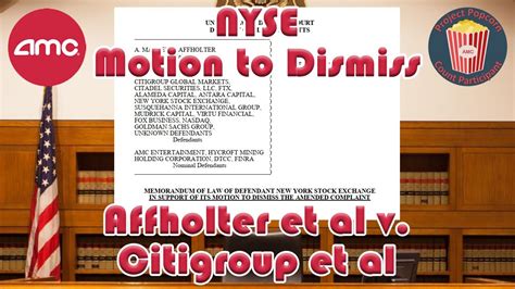 AMC Lawsuit - NYSE Motion To Dismiss - YouTube