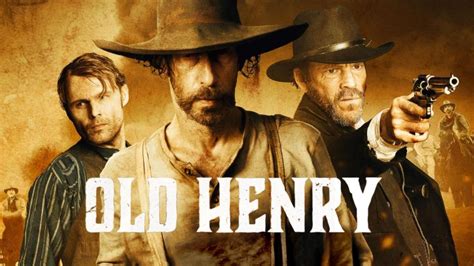 Old Henry: A Thrilling Western That Breathes Life Into A Fading Genre