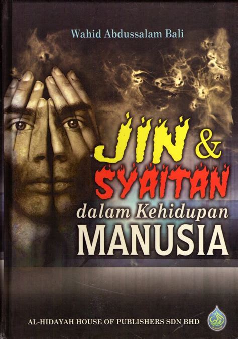 Jin & Syaitan dalam Kehidupan Manusia (HC) – Al Hidayah