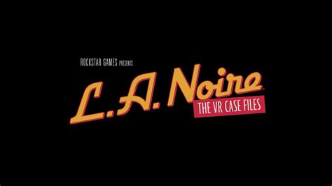 LA Noire VR Dev Has 'AAA Open World VR Title' In Works For Rockstar ...