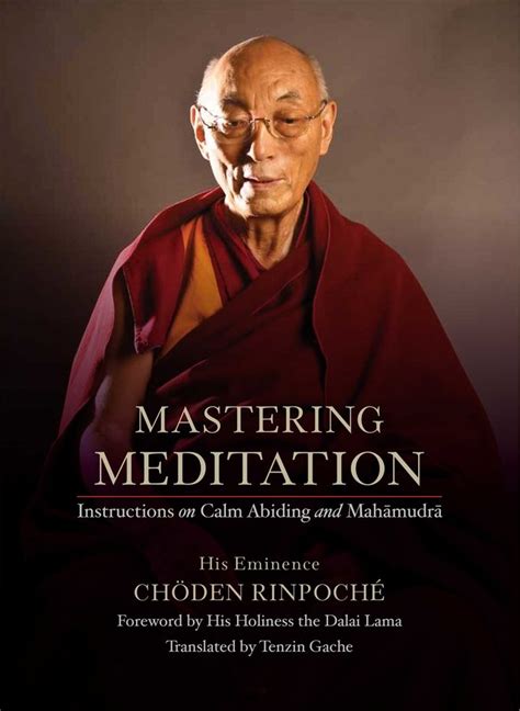 Mastering Meditation | Book by His Eminence Chöden Rinpoché | Official ...