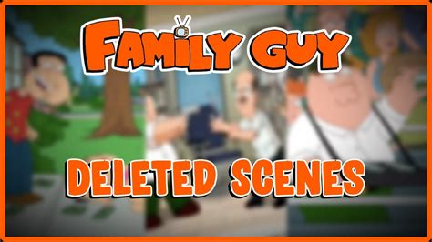 Family Guy Deleted Scenes - YouTube