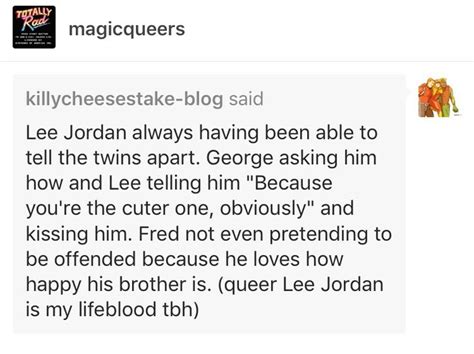 I headcanon Lee and Fred as being together, but yes // Lee Jordan ...