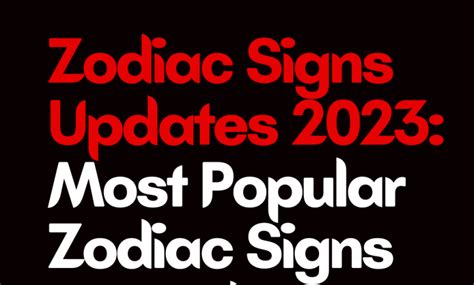 Most Popular Zodiac Signs According To Astrology – Zodiac Heist