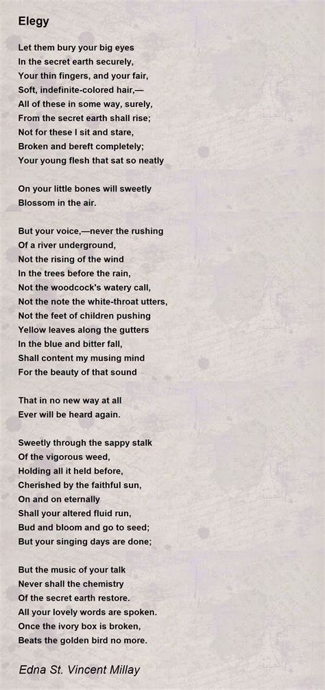 Elegy Poem by Edna St. Vincent Millay - Poem Hunter