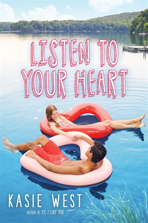 Listen to Your Heart by Kasie West | Goodreads