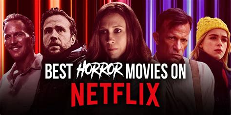 Good Horror Movies On Netflix 2022 - Latest News Update