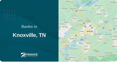 Find the Best Banks and Credit Unions in Knoxville, TN