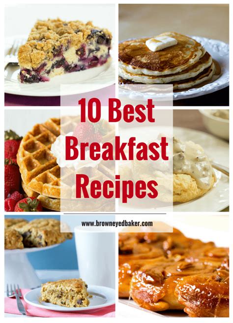 Top 10 List: Best Breakfast Recipes | Brown Eyed Baker