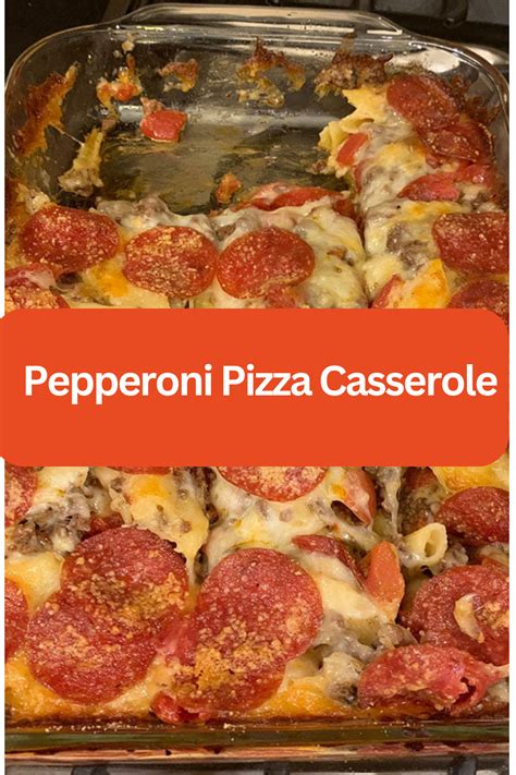 Pepperoni Pizza Casserole - WEEKNIGHT RECIPES