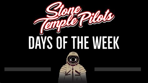 Stone Temple Pilots • Days Of The Week (CC) 🎤 [Karaoke] [Instrumental ...